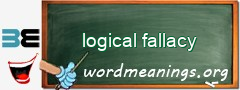WordMeaning blackboard for logical fallacy